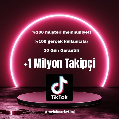  1.000.000 TikTok Takipçi  Düşme Az  30 Gün Garantili
